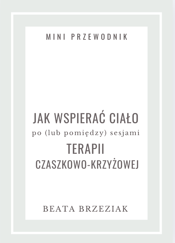 terapia czaszkowo - krzyżowa historia